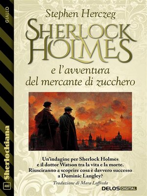 cover image of Sherlock Holmes e l'avventura del mercante di zucchero